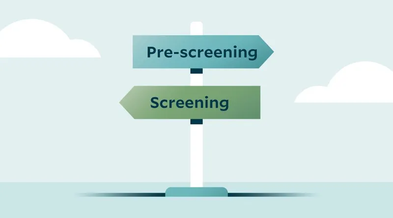 Signs pointing in two directions, one says screening, one says pre-screening